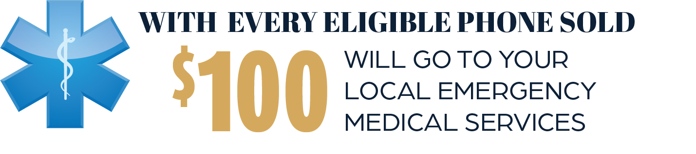 With Every Eligible Phone Sold, $100 Will Go To Local EMS
